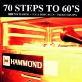 Bruno Marini - 70 Steps To 60's '2006