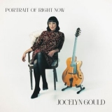 Jocelyn Gould - Portrait of Right Now '2024 - Album