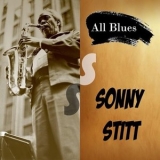 Sonny Stitt - All Blues, Sonny Stitt & Friends '2024