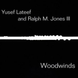 Yusef Lateef - Woodwinds '1993 - Album