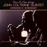 John Coltrane - Moon On Their Wings (Live Copenhagen 61) '2022 - Album