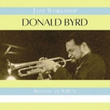 Donald Byrd - Jazz Workshop (Live Boston 73) '2023 - Album