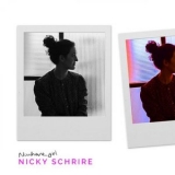 Nicky Schrire - Nowhere Girl '2023