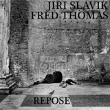 Fred Thomas - Repose '2023