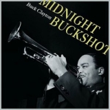 Buck Clayton - Midnight Buckshot '2023