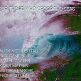 Alon Nechushtan - For Those Who Cross the Seas '2023