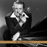 Irving Fields Trio - My Yiddishe Mamas Favorites '2007