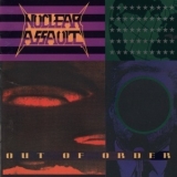 Nuclear Assault - Out Of Order '1991