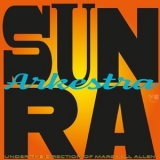 Sun Ra Arkestra - Lights on a Satellite  '2024