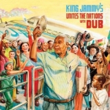 King Jammy - King Jammys Unites The Nations With Dub '2024