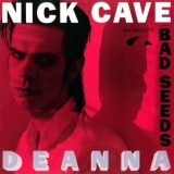 Nick Cave - Deanna '1988