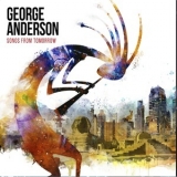 George Anderson - Songs from Tomorrow '2021 - Album