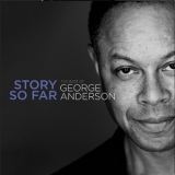 George Anderson - Story so Far - The Best Of '2023 - Album