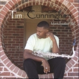 Tim Cunningham - Manchester Rd. '2006 - Album