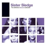 Sister Sledge - Definitive Groove: Sister Sledge '2006