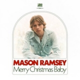 Mason Ramsey - Merry Christmas Baby '2024 - Album