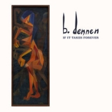 Brett Dennen - If It Takes Forever '2024 - Album