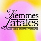 Ennio Morricone - Femmes Fatales - A Female Vocal Cinematic Promenade '2024 - Album