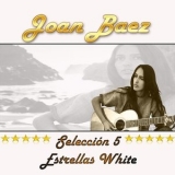 Joan Baez - Joan Baez, Seleccion 5 Estrellas White '2024 - Album