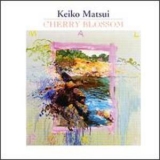 Keiko Matsui - Cherry Blossom '1991