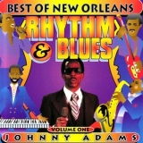 Johnny Adams - Best of New Orleans Rhythm & Blues, Vol. 1 '2008