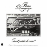 Beau Dommage - Ou est passee la noce? (Edition Remixee) ( '1975