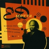 Ed Motta - Manual Pratico Para Festas, Bailes E Afins Vol. 1 '1997