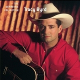 Tracy Byrd - The Definitive Collection '2007