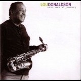 Lou Donaldson - Sentimental  Journey '1995