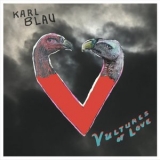 Karl Blau - Vultures of Love (Album) '2024