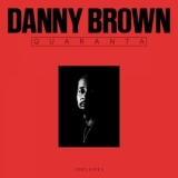 Danny Brown - Quaranta (Deluxe) '2024