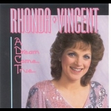 Rhonda Vincent - A Dream Come True '1990 - Album