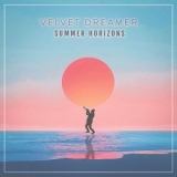 Velvet Dreamer - Summer Horizons '2024 - Album