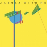 Jabula - Jabula With Me '1982 - Album