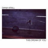 Diana Krall - This Dream Of You '2020 - Album