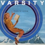 Varsity - Thanks For Nothing '2014