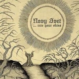 Nový Svět - Into Your Skies  '2011 - Album