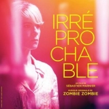 Zombie Zombie - Irreprochable - Original Motion Picture Soundtrack '2016