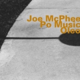 Joe McPhee - Po Music/Oleo '2004 - Album