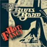 Mojo Blues Band - Hot And Fancy: A Live Diary Vol. 1 '2024