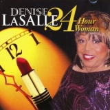 Denise LaSalle - 24 Hour Woman '2010