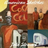 John Stewart - American Sketches '1984