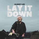 Albert Lee - Lay It Down '2024