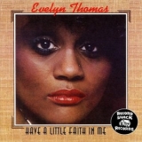 Evelyn Thomas - Have a Little Faith in Me '1979