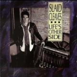 Slaid Cleaves - Lifes Other Side '1992 - Album