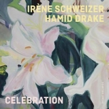 Irene Schweizer & Hamid Drake - Celebration '2021