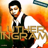 Luther Ingram - Luther Ingram Refreshed '2013