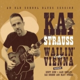 Kai Strauss - Wailin In Vienna '2024