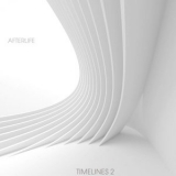 Afterlife - Timelines 2 '2024 - Album