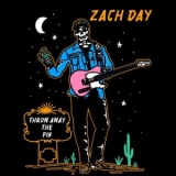 Zach Day - Throw Away the Pin '2024